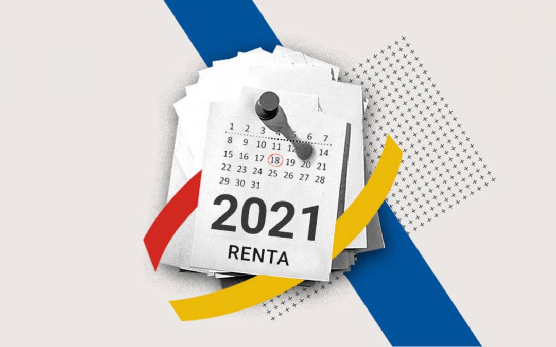 Inicio de la campaña de la Renta 2021 el próximo 6 de abril