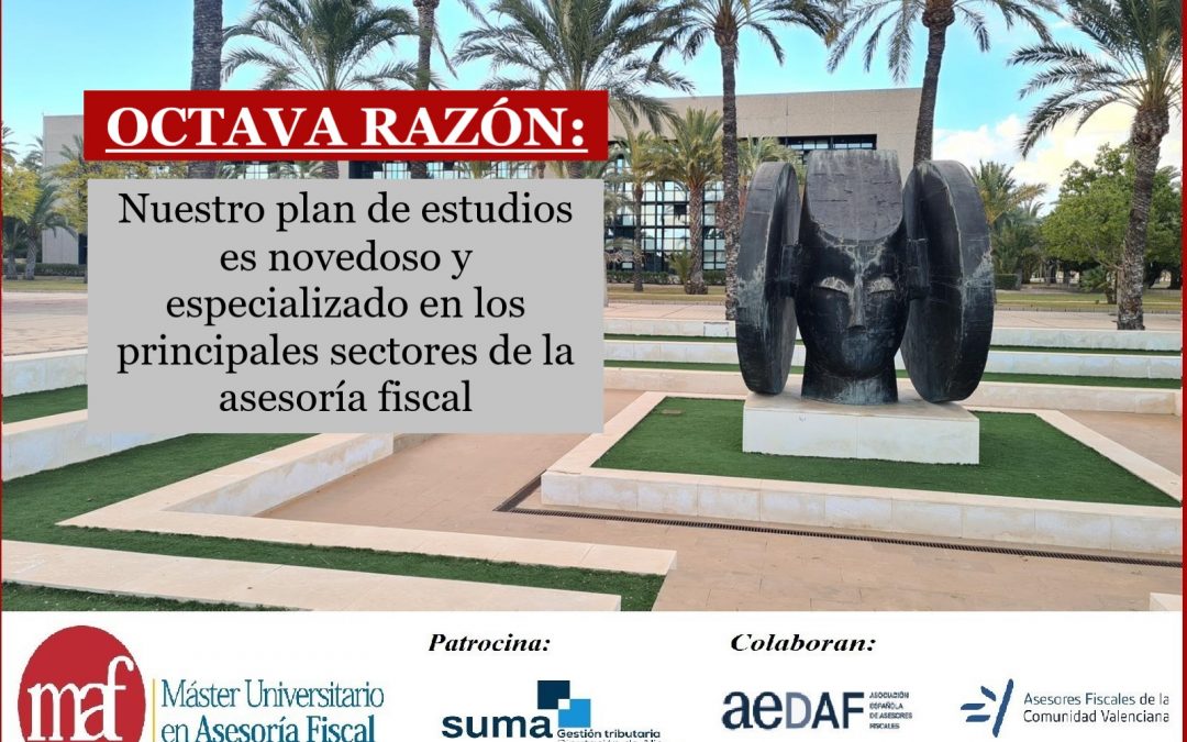 #RAZONESMAF: Nuestro plan de estudios es novedoso y especializado en los principales sectores de la asesoría fiscal