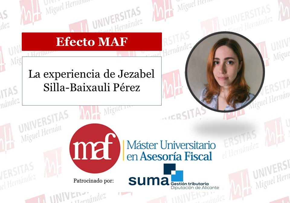 #EFECTOMAF: La experiencia de Jezabel Silla-Baixauli Pérez